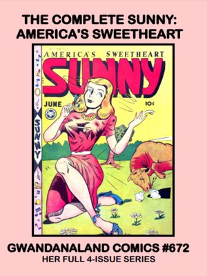 cover image of The Complete Sunny: America’s Sweetheart